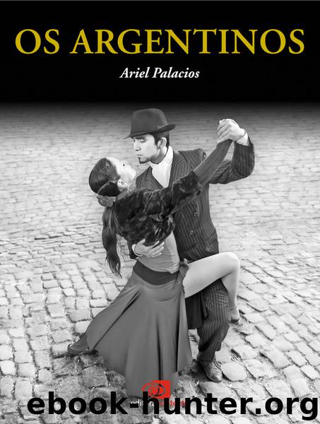 Os Argentinos by Palacios Ariel