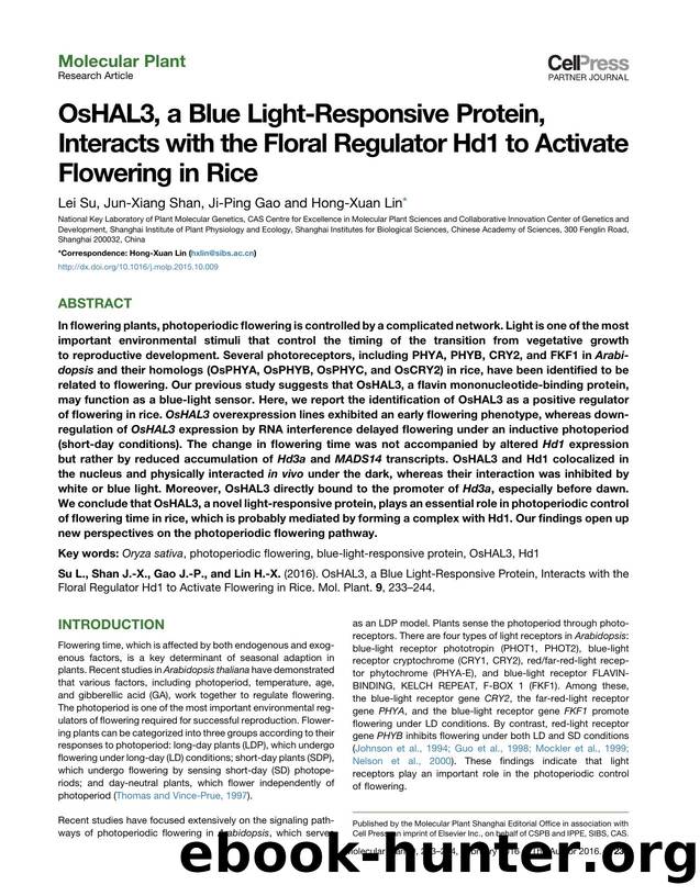 OsHAL3, a Blue Light-Responsive Protein, Interacts with the Floral Regulator Hd1 to Activate Flowering in Rice by Lei Su & Jun-Xiang Shan & Ji-Ping Gao & Hong-Xuan Lin