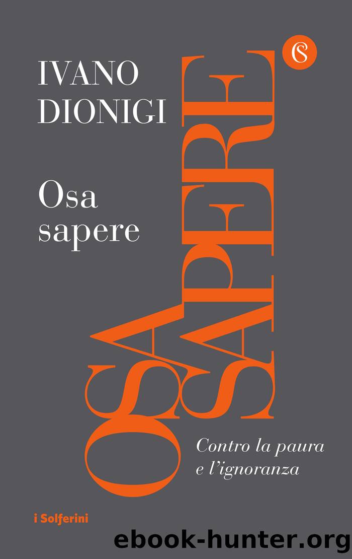 Osa sapere by Ivano Dionigi