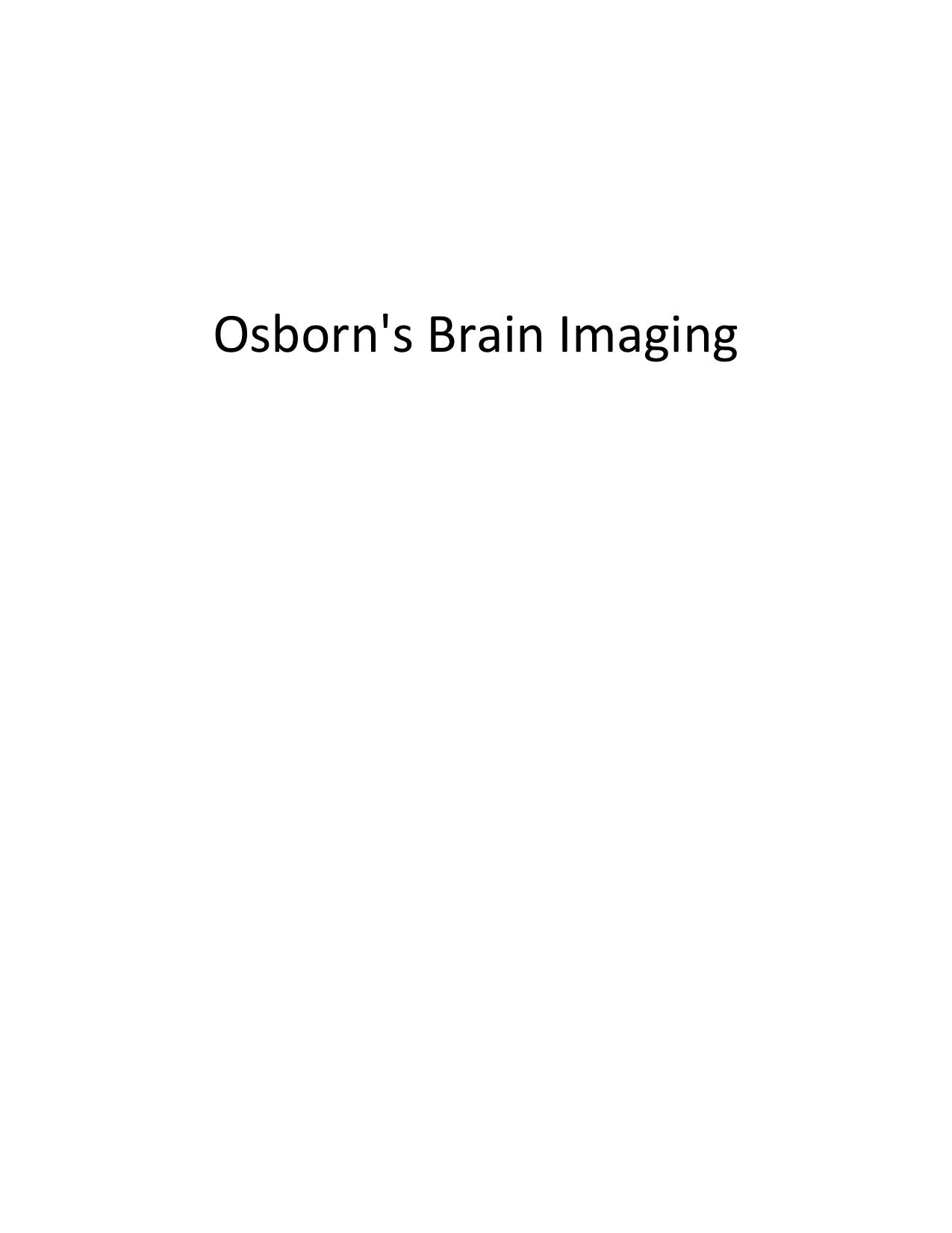 Osborn's Brain: Imaging, Pathology, and Anatomy by Anne G. Osborn