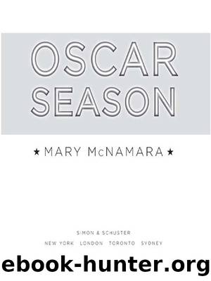 Oscar Season by Mary McNamara