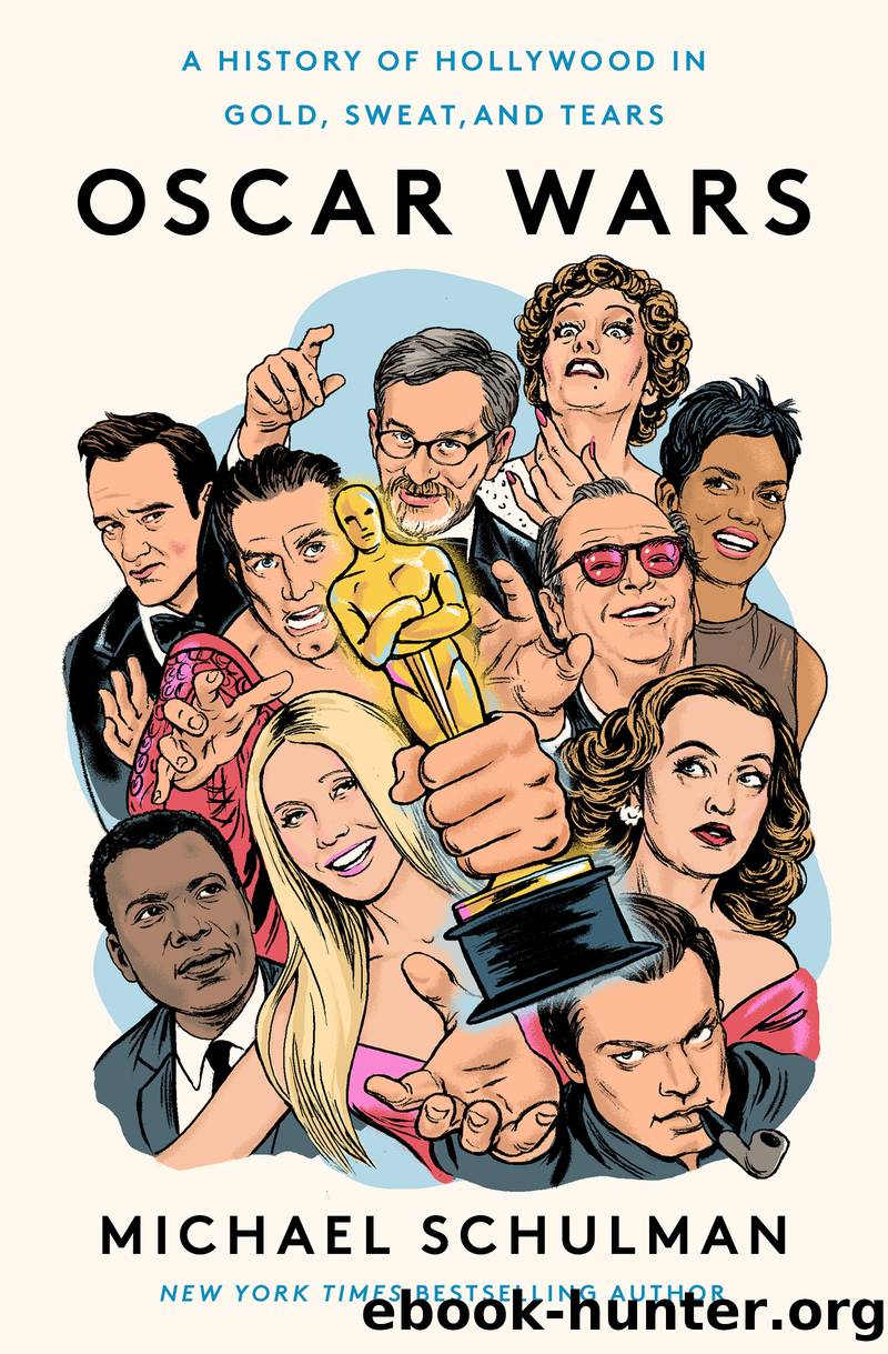 Oscar Wars by Michael Schulman