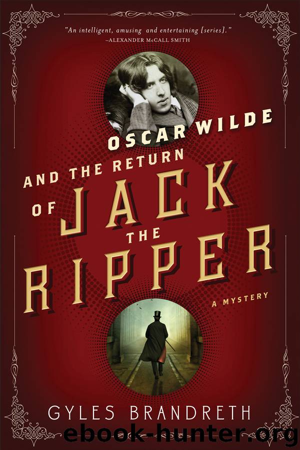 Oscar Wilde and the Return of Jack the Ripper by Gyles Brandreth