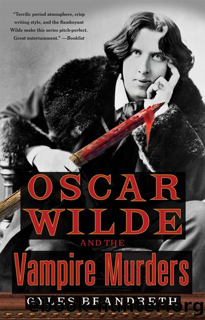 Oscar Wilde and the Vampire Murders by Gyles Brandreth