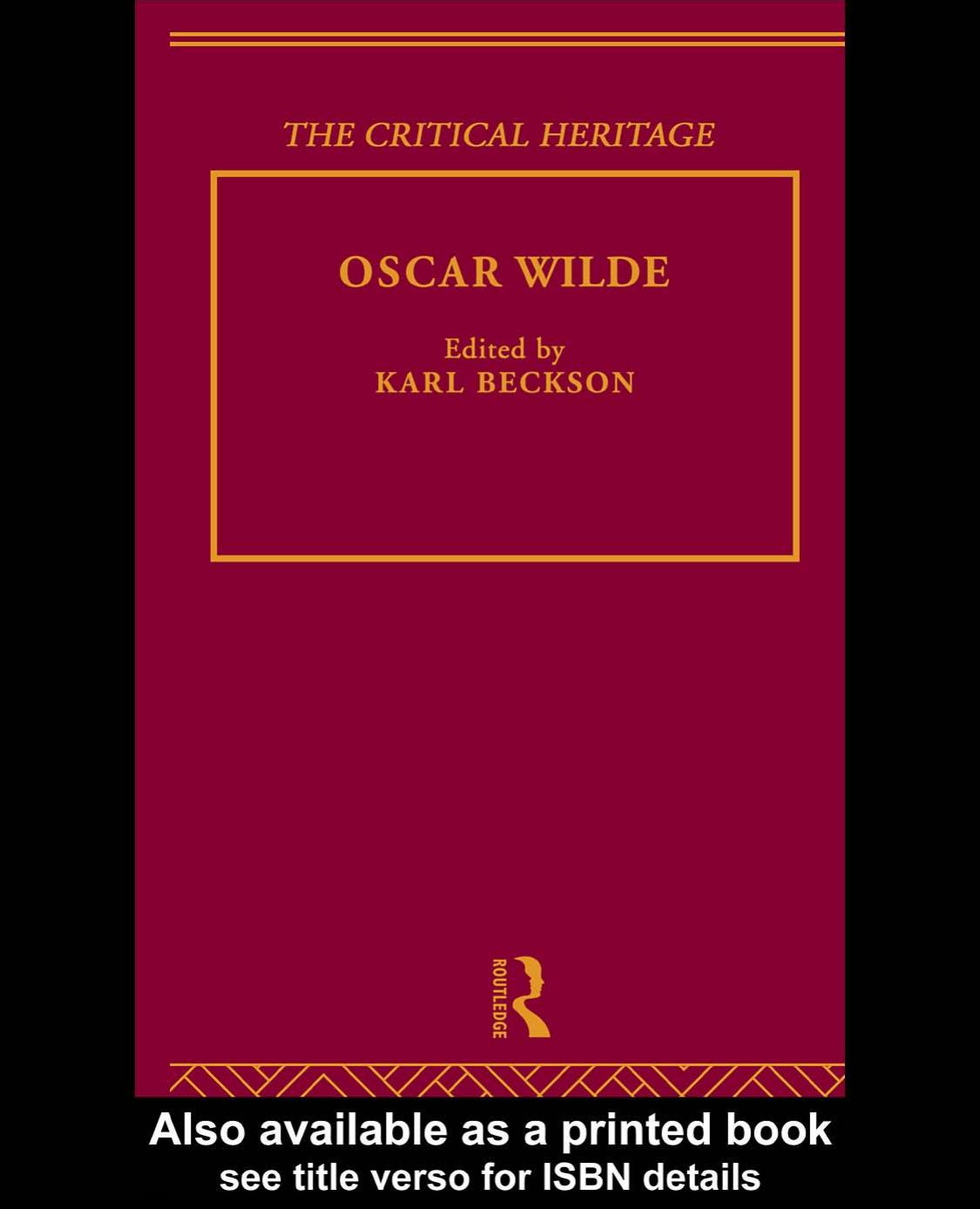 Oscar Wilde: The Critical Heritage by KARL BECKSON (edt)