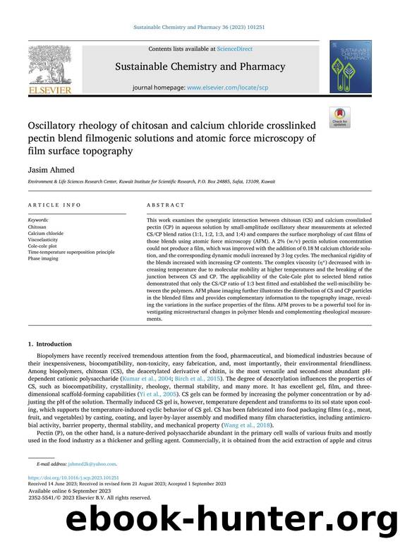 Oscillatory rheology of chitosan and calcium chloride crosslinked pectin blend filmogenic solutions and atomic force microscopy of film surface topography by Jasim Ahmed