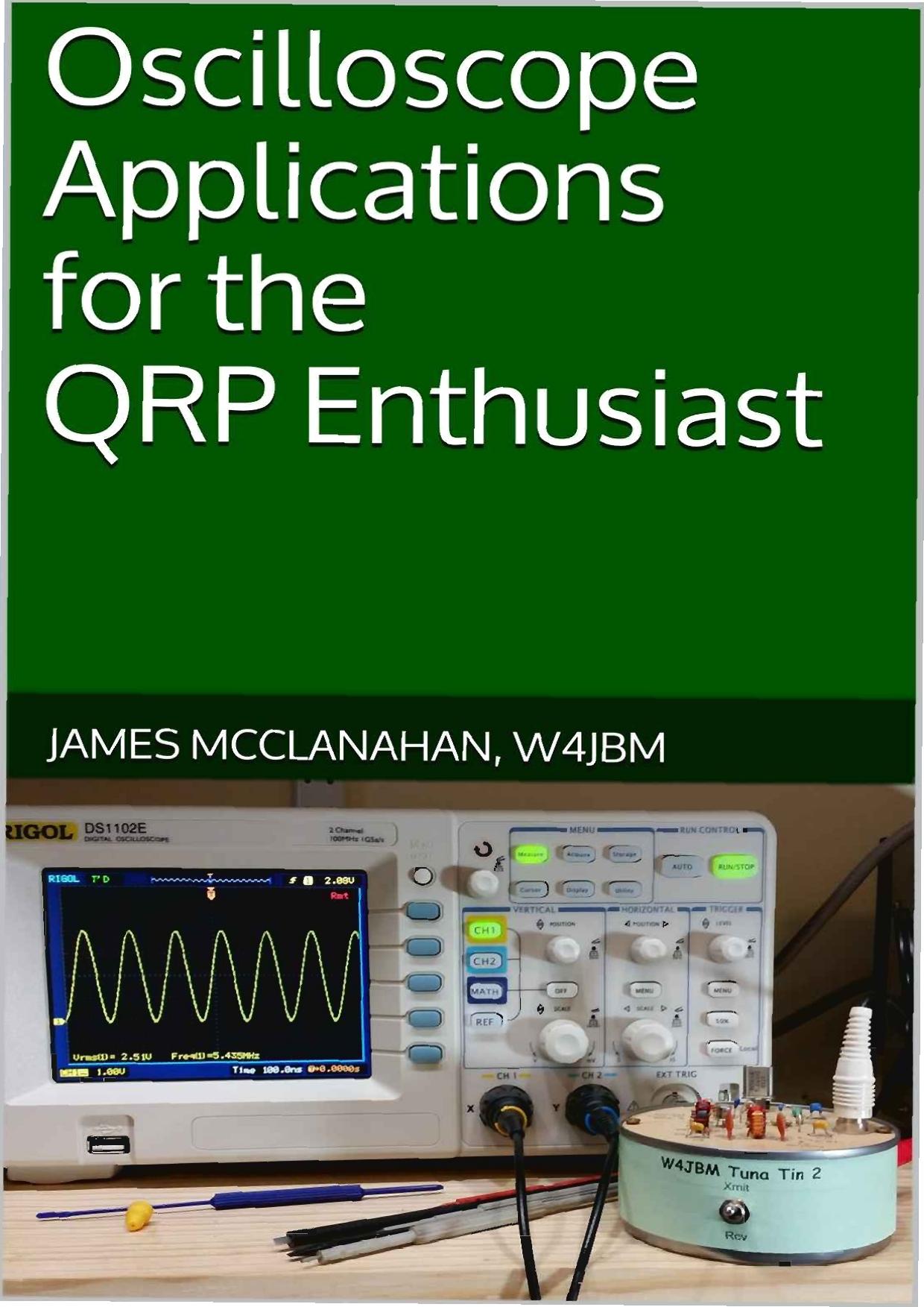 Oscilloscope Applications for the QRP Enthusiast by James McClanahan