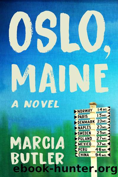 Oslo, Maine by Marcia Butler