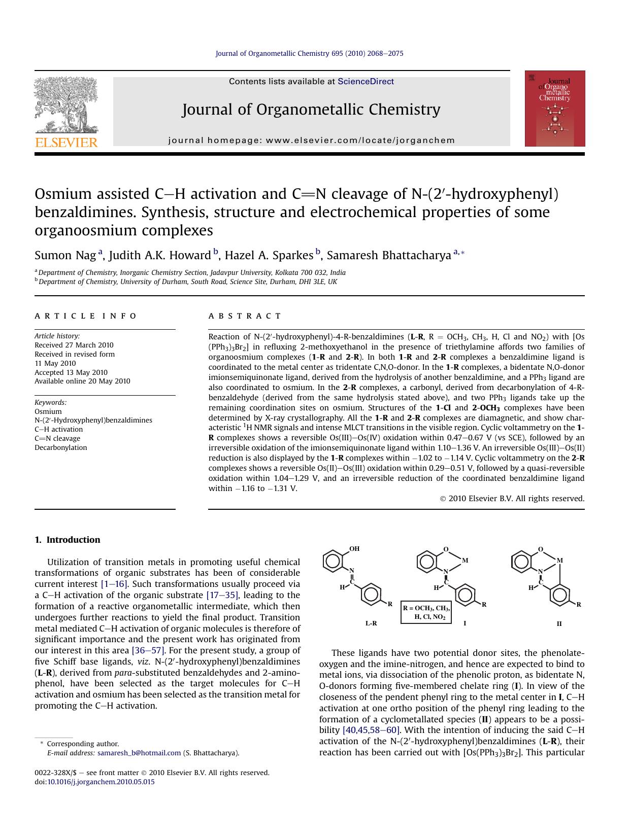 Osmium assisted C-H activation and CN cleavage of N-(2&prime;-hydroxyphenyl) benzaldimines. Synthesis, structure and electrochemical properties of some organoosmium complexes by Sumon Nag & Judith A.K. Howard & Hazel A. Sparkes & Samaresh Bhattacharya
