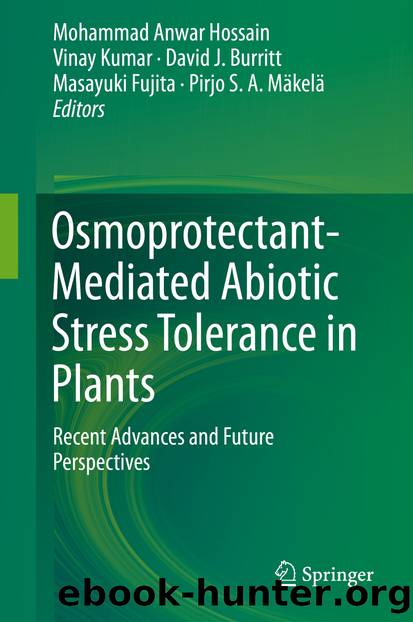 Osmoprotectant-Mediated Abiotic Stress Tolerance in Plants by Unknown