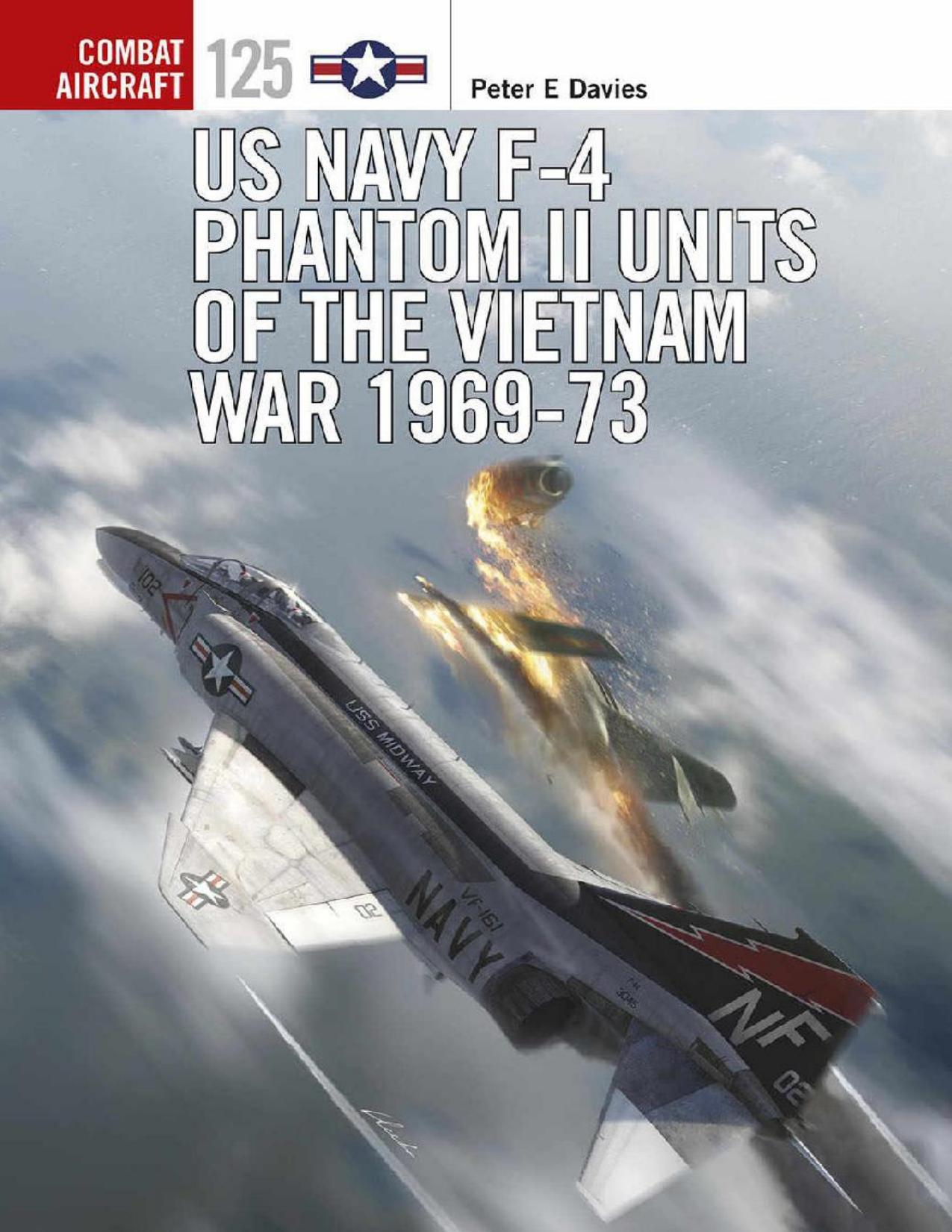 Osprey - Combat Aircraft 125 by US Navy F-4 Phantom II Units of the Vietnam War 1969-73
