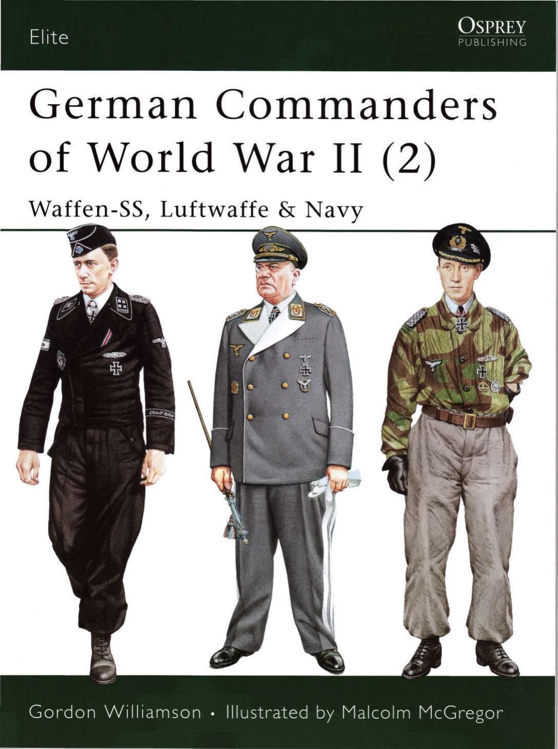 Osprey - Elite 132 - German Commanders of World War II (2) by Waffen-SS Luftwaffe & Navy