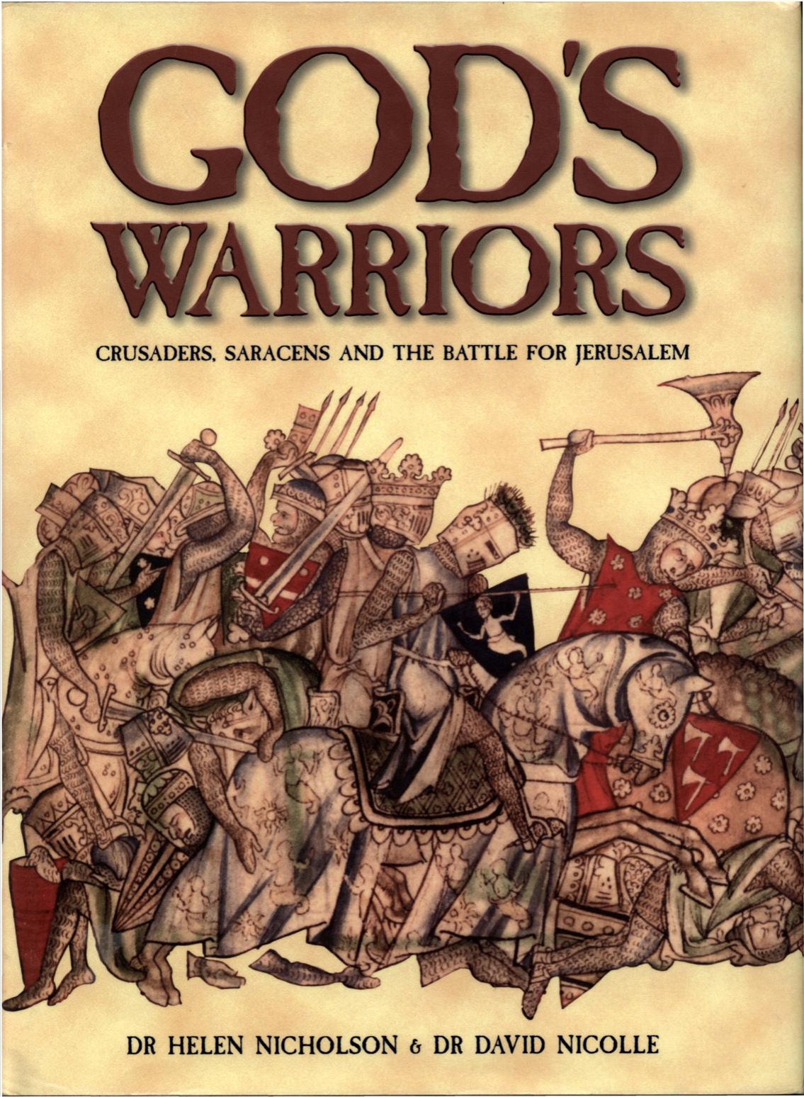 Osprey - General Military - God's Warriors by Crusaders Saracens & the Battle for Jerusalem