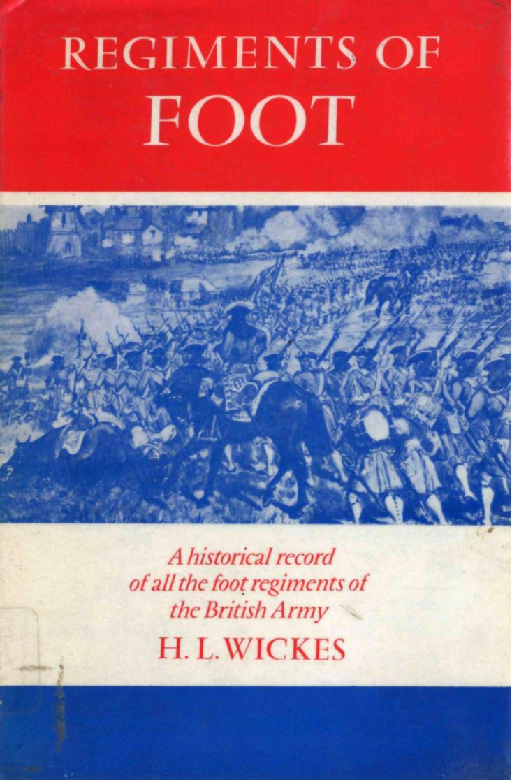 Osprey - General Military - Regiments of Foot by A Historical Record of All the Foot Regiments of the British Army