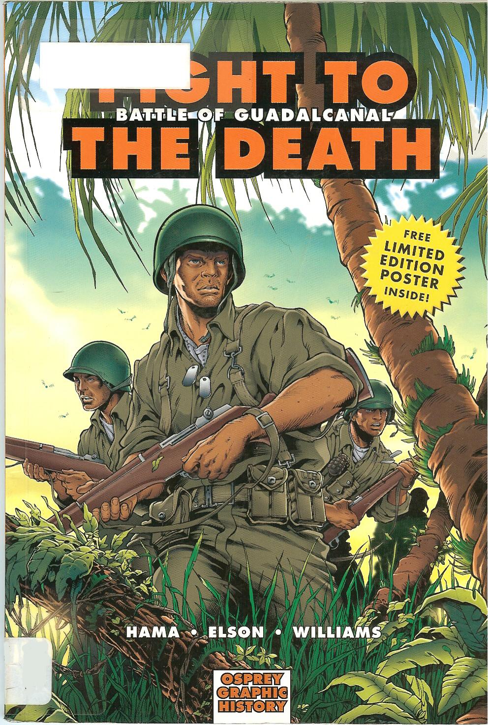 Osprey - Graphic History 07 by Fight to the Death. Battle of Guadalcanal