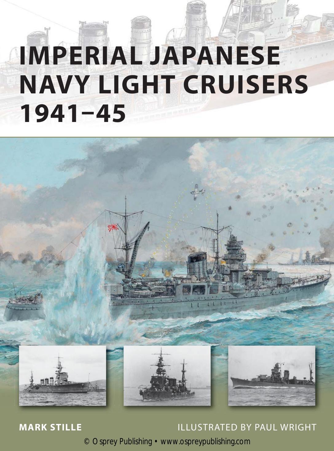 Osprey - New Vanguard 187 - Imperial Japanese Navy Light Cruisers 1941â45 by Mark Stille