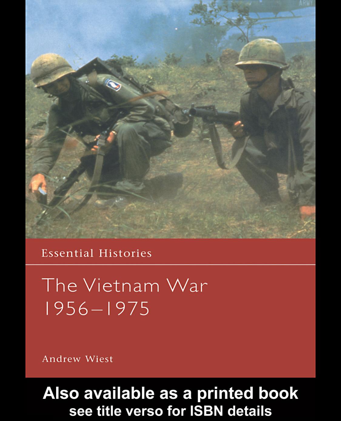 Osprey Essential Histories 038 - Vietnam War 1956-1975 by Andrew A. Wiest