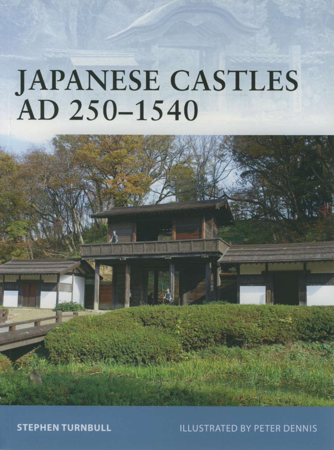 Osprey Fortress 74 Japanese Castles AD 250-1540 by Unknown