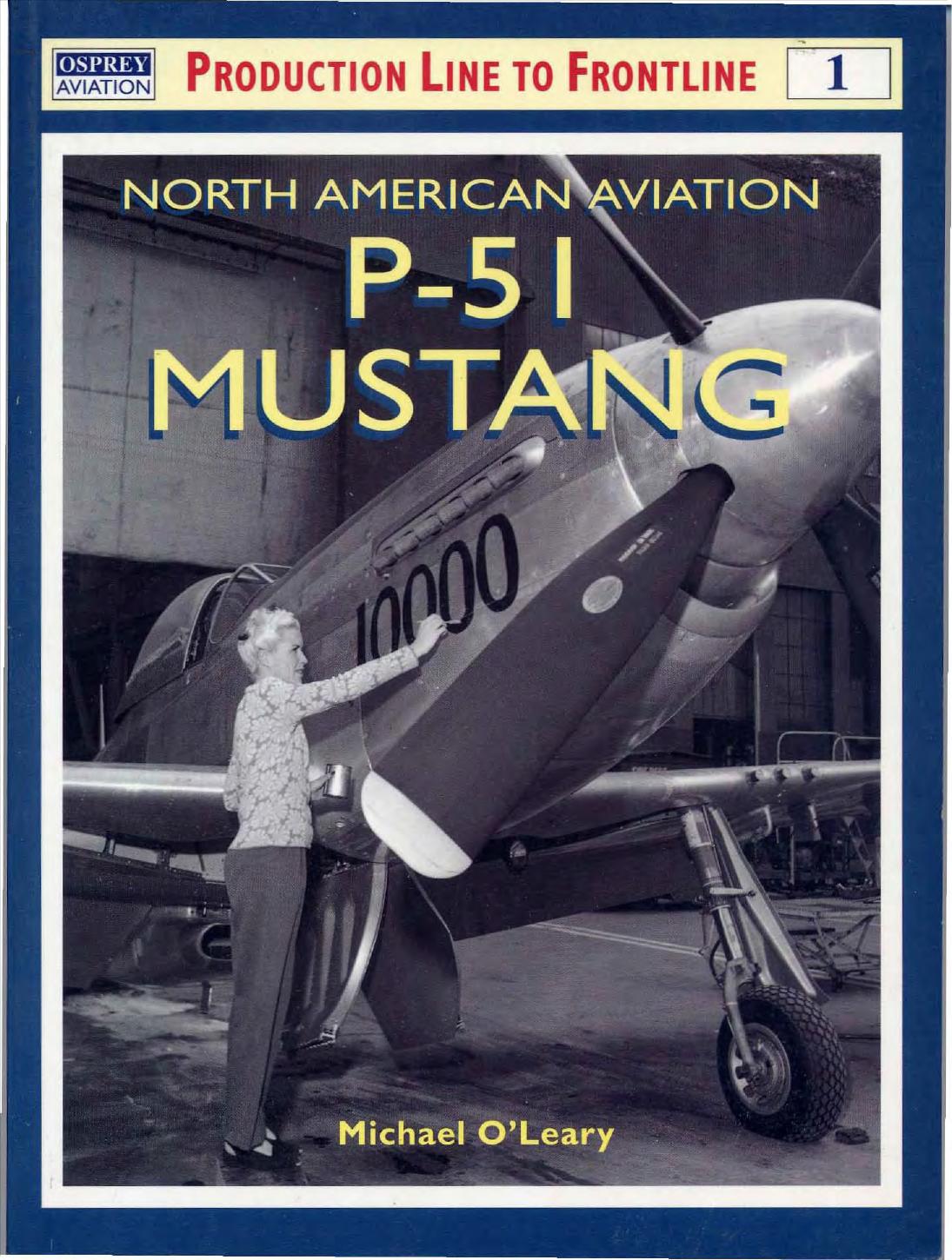 Osprey Production Line to Frontline 01 North American Aviation P-51 Mustang by Unknown