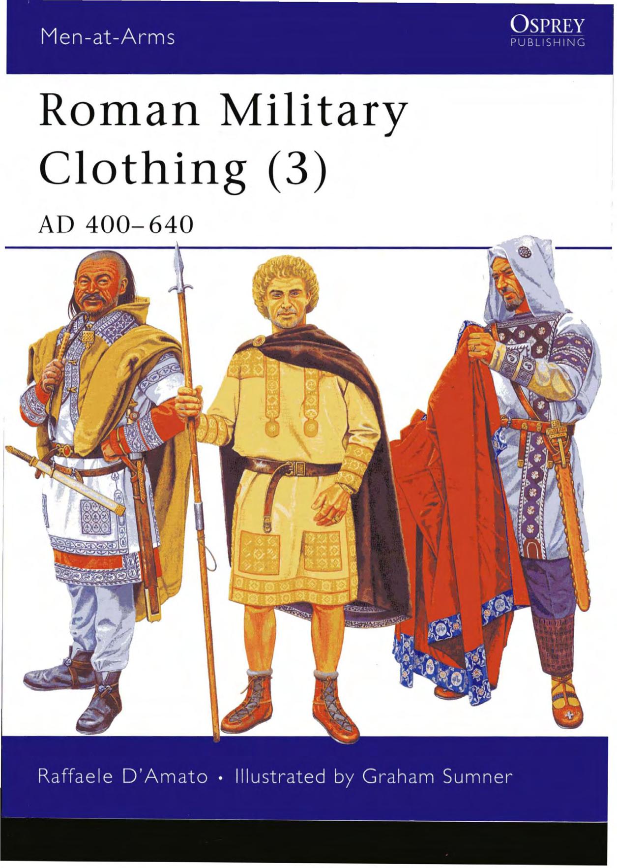 Osprey, Men-at-Arms #425 Roman Military Clothing (3) AD 400-640 (2005) OCR 8.1 by Unknown