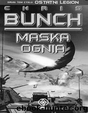 Ostatni Legion 02: Maska Ognia by Bunch Chris