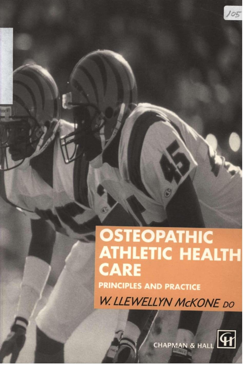 Osteopathic Athletic Health Care: Principles and Practice by W. Llewellyn McKone