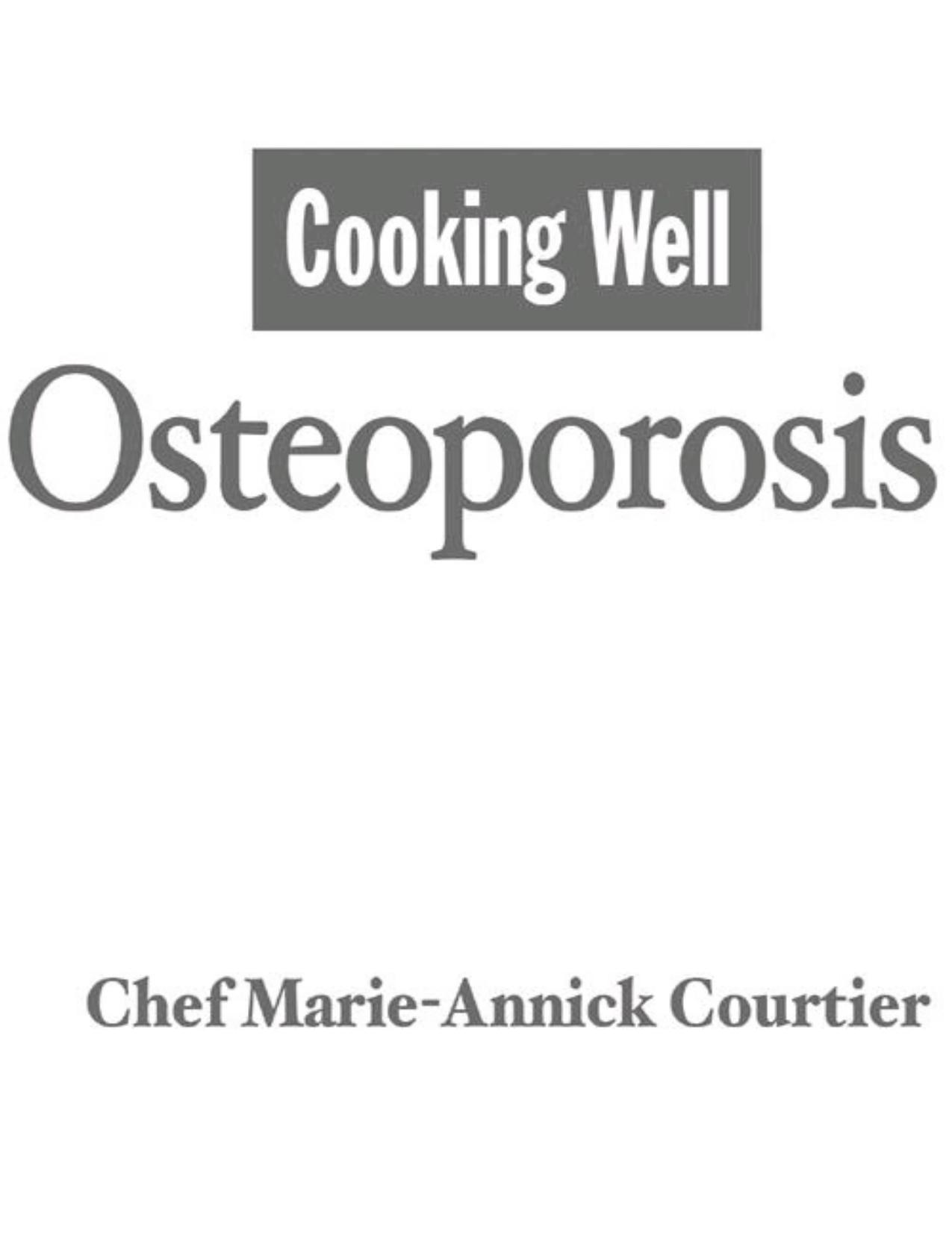 Osteoporosis by Marie-Annick Courtier