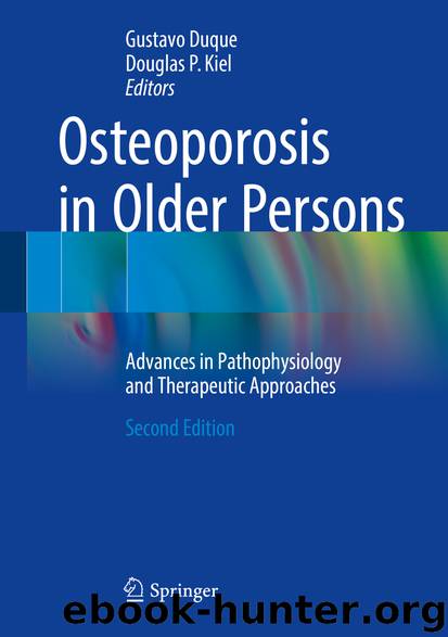 Osteoporosis in Older Persons by Gustavo Duque & Douglas P. Kiel