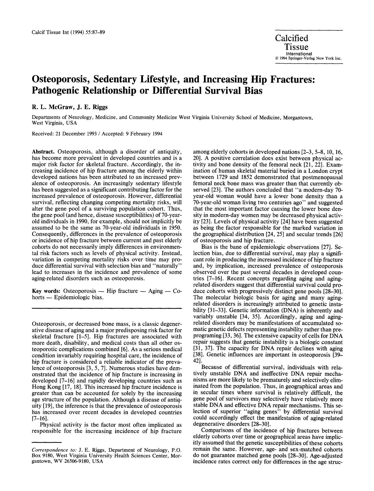 Osteoporosis, sedentary lifestyle, and increasing hip fractures: Pathogenic relationship or differential survival bias by Unknown