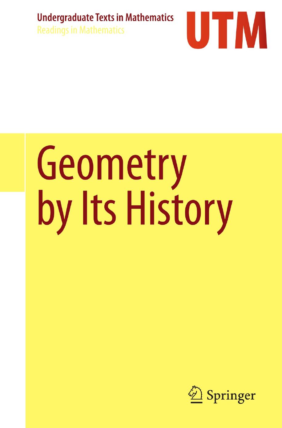 Ostermann, Alexander; Wanner, Gerhard (2012). Geometry by Its History by Unknown
