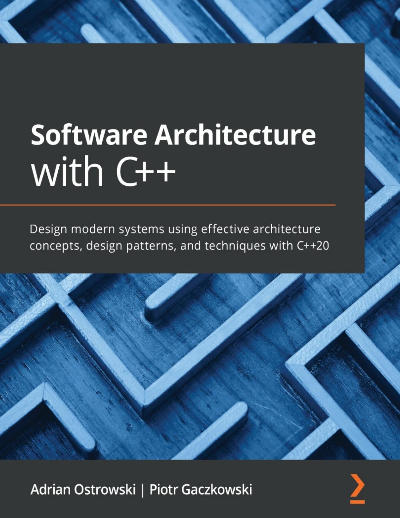 Ostrowski A. Software Architecture with C++...2021 by Zamzar