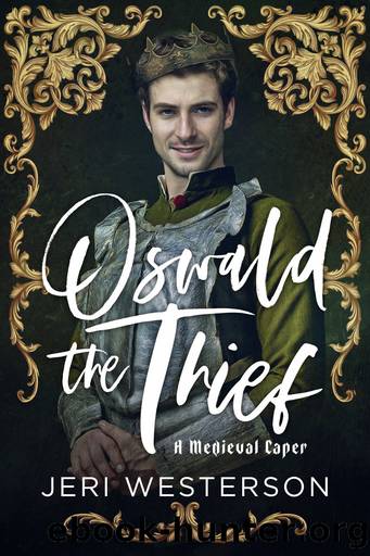 Oswald the Thief by Jeri Westerson