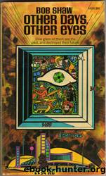 Other Days, Other Eyes by Bob Shaw