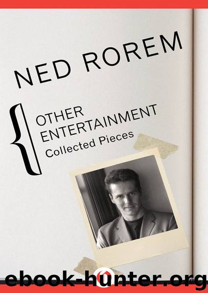 Other Entertainment by Ned Rorem