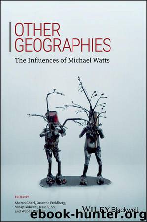 Other Geographies: The Influences Of Michael Watts (Antipode Book Series) by Unknown