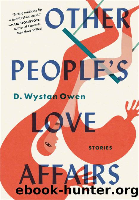 Other People's Love Affairs_Stories by D. Wystan Owen