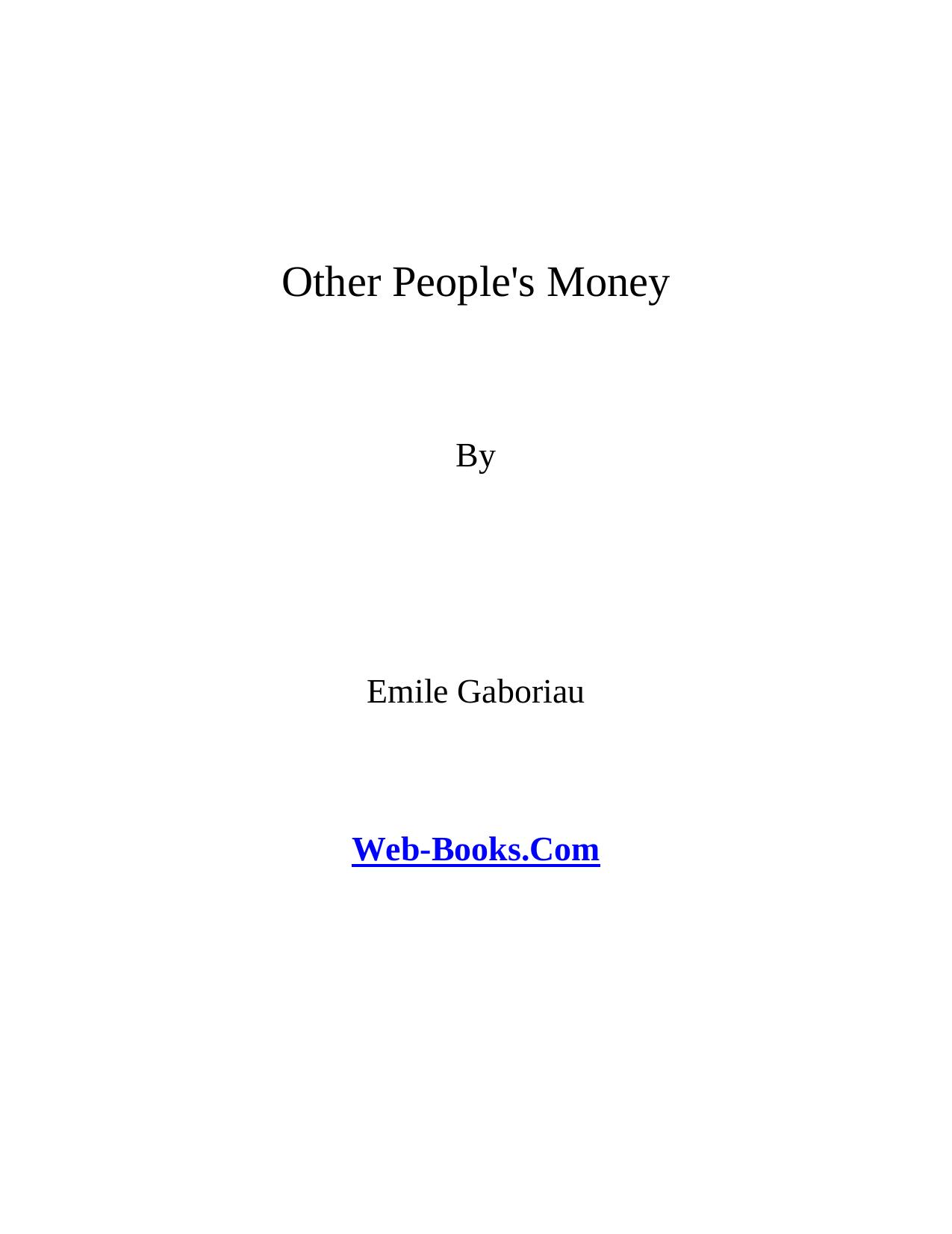 Other People's Money by com5