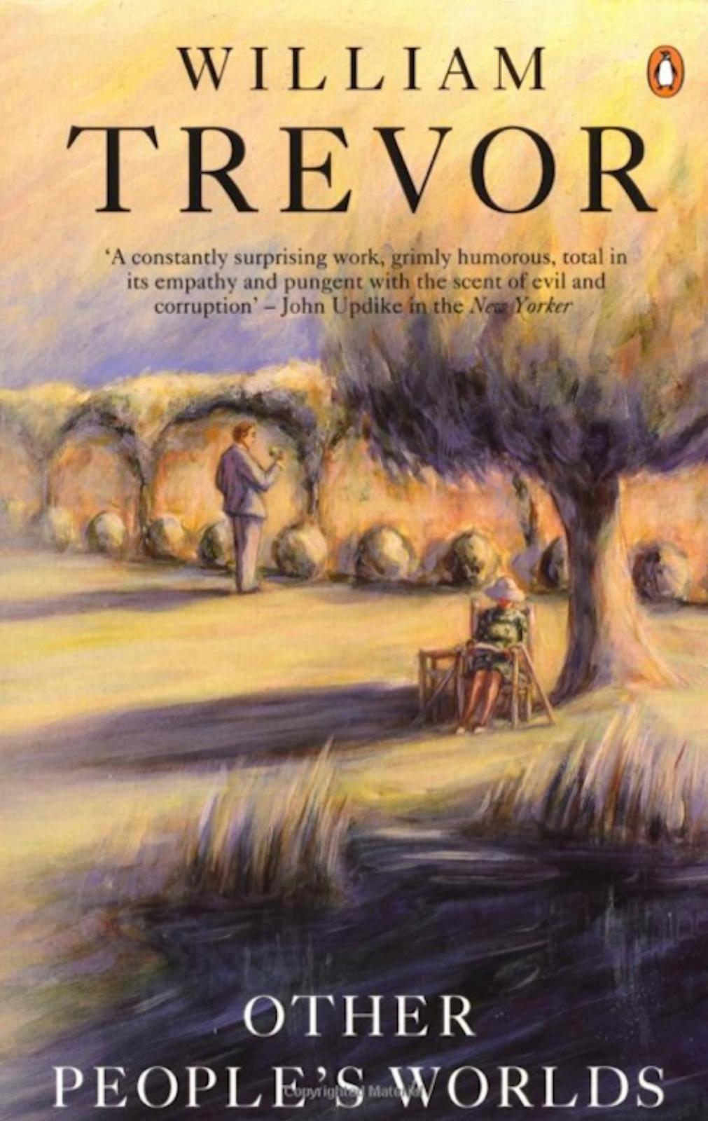 Other People's Worlds by William Trevor