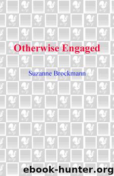 Otherwise Engaged by Suzanne Brockmann