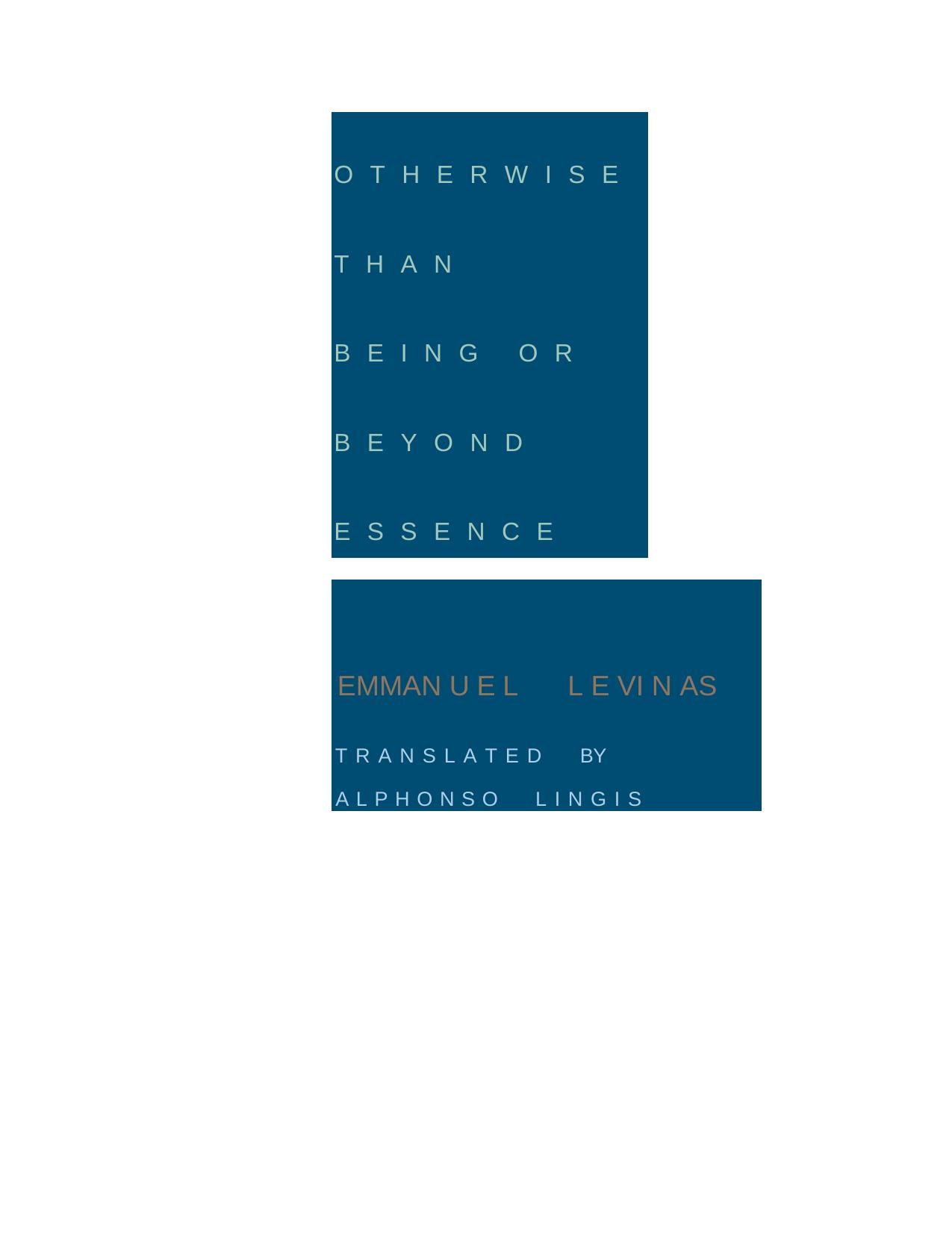 Otherwise than Being, or, Beyond Essence by Emmanuel Levinas; Alphonso Lingis