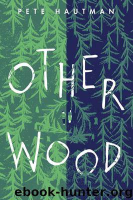 Otherwood by Pete Hautman