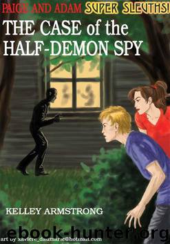 Otherworld 09 - The Case of the Half Demon Spy by Armstrong Kelley