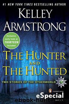 Otherworld 12.5 - The Hunter and the Hunted by Kelley Armstrong