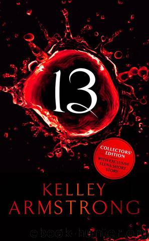 Otherworld 13 - Thirteen by Kelley Armstrong