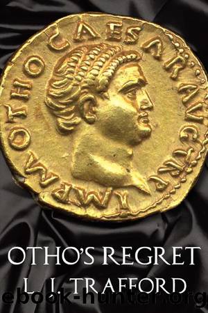 Otho's Regret by L. J. Trafford