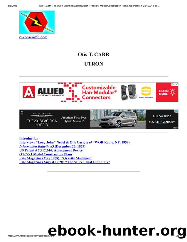 Otis T.Carr  The Utron Electrical Accumulator   Articles, Model Construction Plans, US Patent # 2,912,244 &c. by Unknown