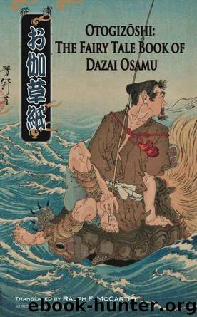 Otogizoshi: The Fairy Tale Book of Dazai Osamu (Translated) by Dazai Osamu