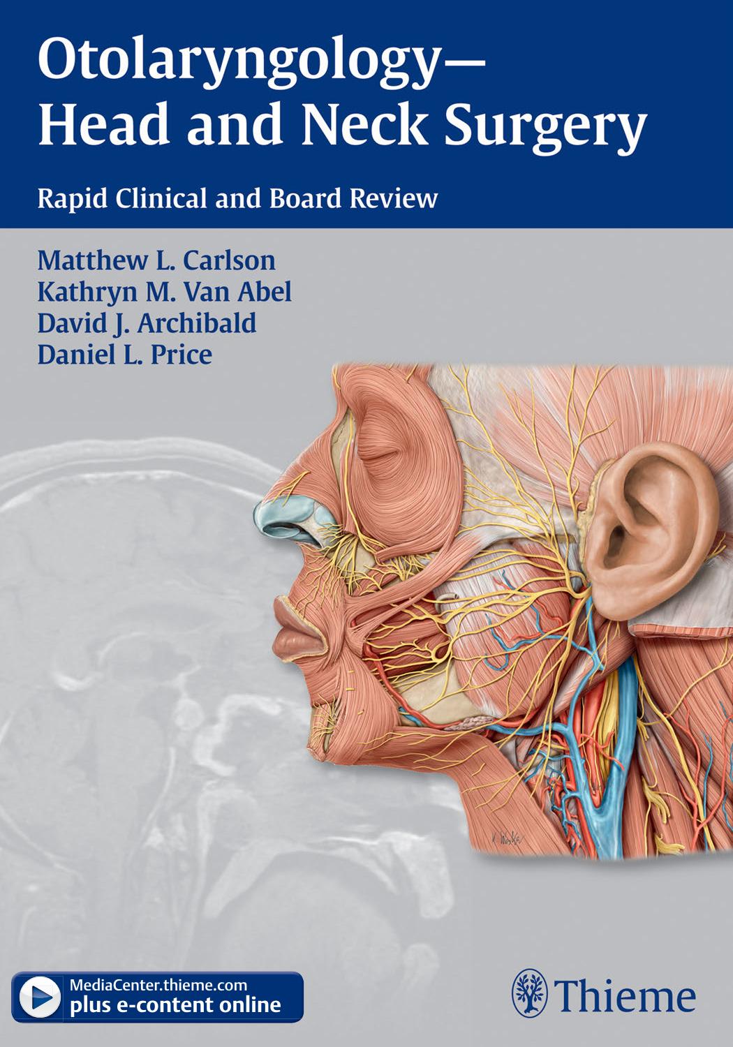 Otolaryngology--Head and Neck Surgery: Rapid Clinical and Board Review by Unknow