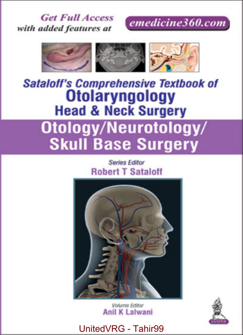 Otology/Neurotology/Skull Base Surgery by Anil K Lalwani