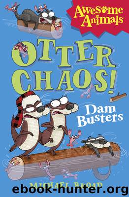 Otter Chaos! by Michael Broad